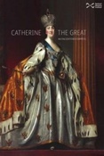 Catherine the Great : the enlightened empress / cur. of the exhib. a. cat.: Dr V. Fedorov