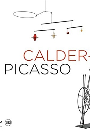 Calder-Picasso: published on the occasion of the exhib